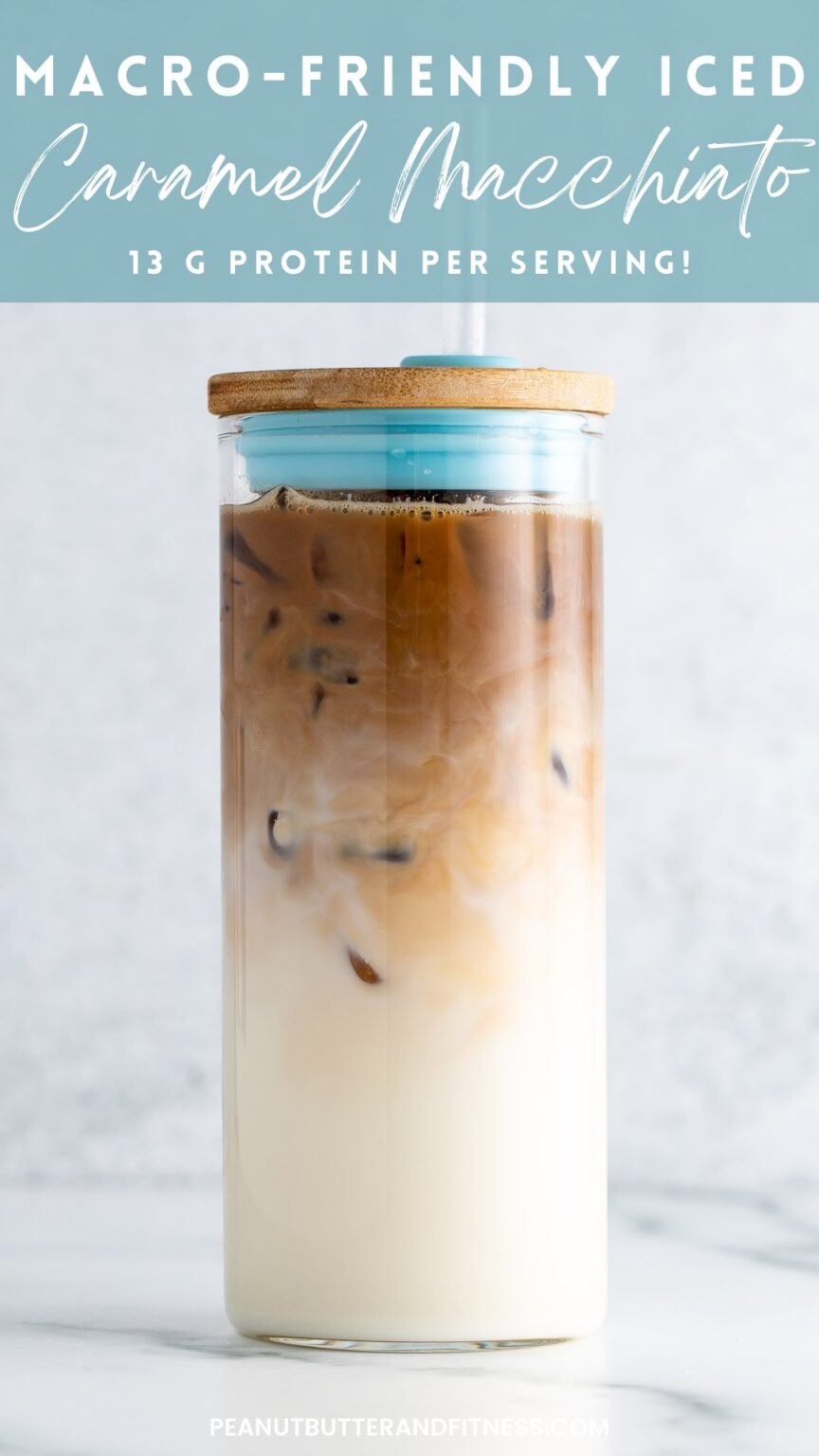 MacroFriendly Iced Caramel Macchiato Peanut Butter and Fitness