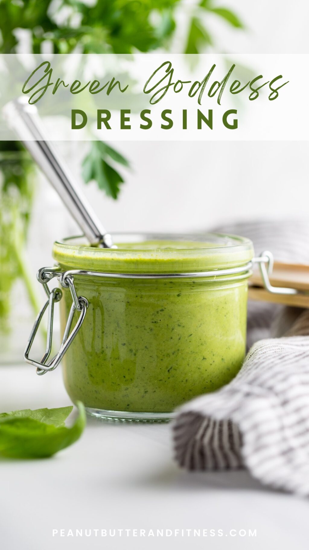 https://www.peanutbutterandfitness.com/wp-content/uploads/2023/05/Green-Goddess-Dressing-Recipe-Pin-1024x1820.jpg