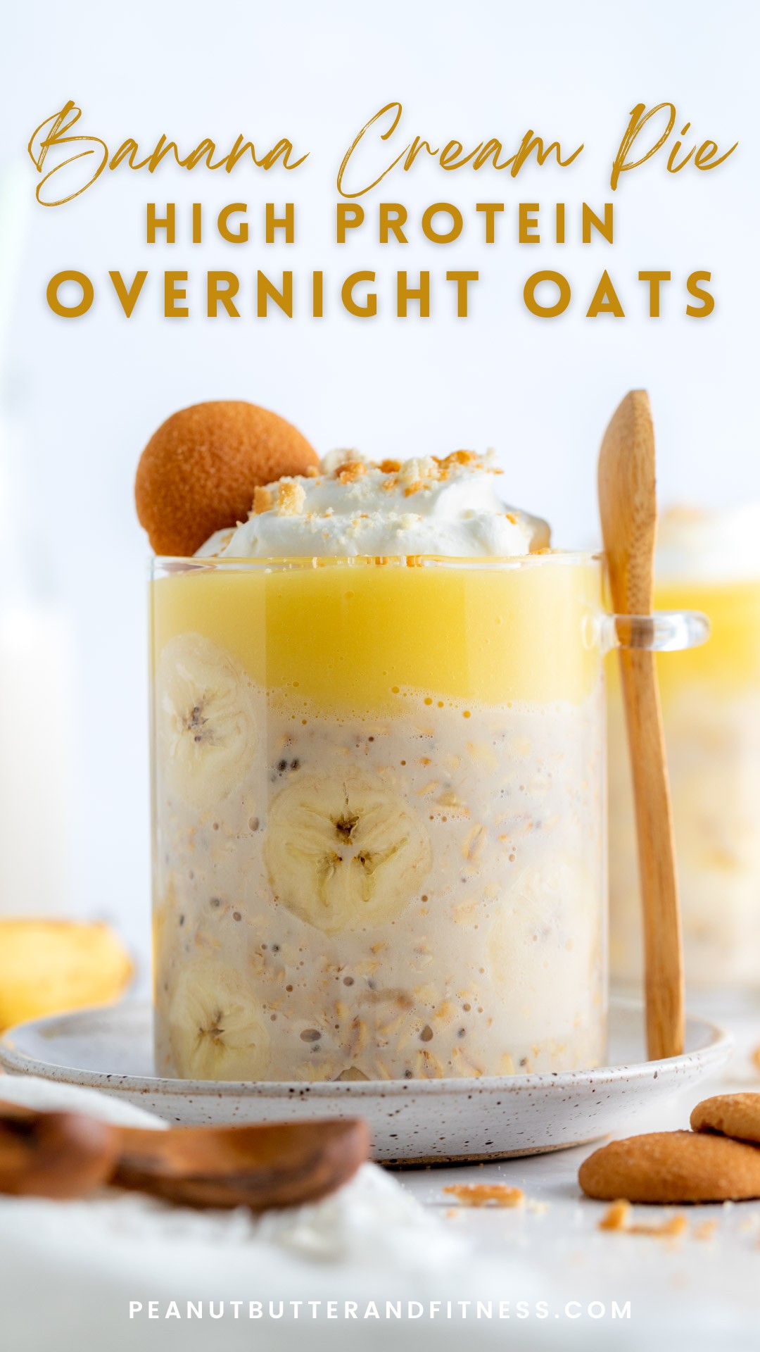 Banana Cream Pie Protein Overnight Oats Peanut Butter and Fitness