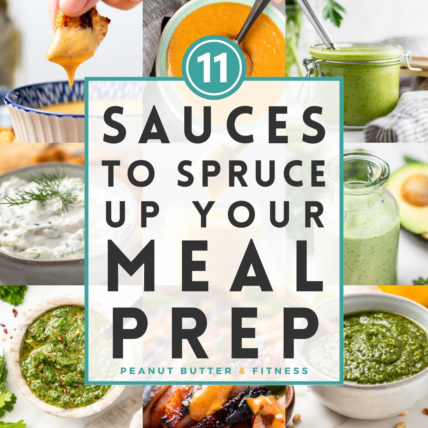 11 Sauces to Spruce up Your Meal Prep