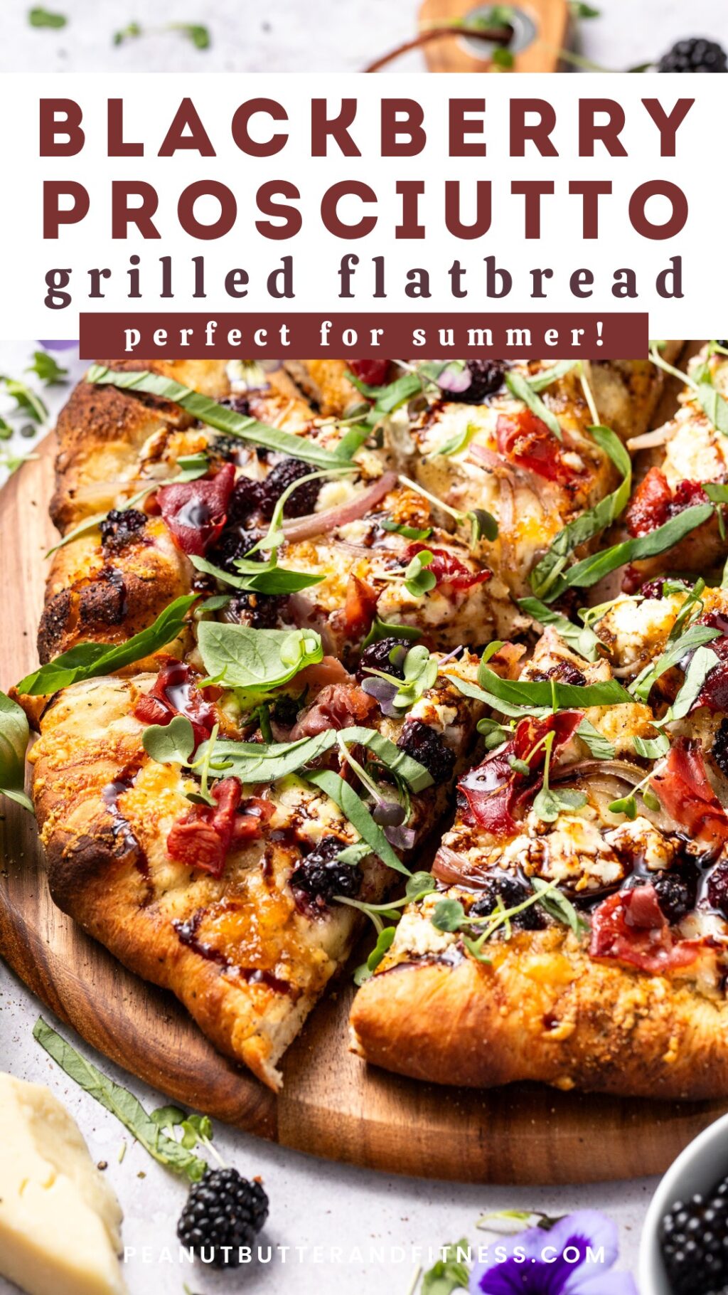 Blackberry Prosciutto Grilled Flatbread - Peanut Butter and Fitness