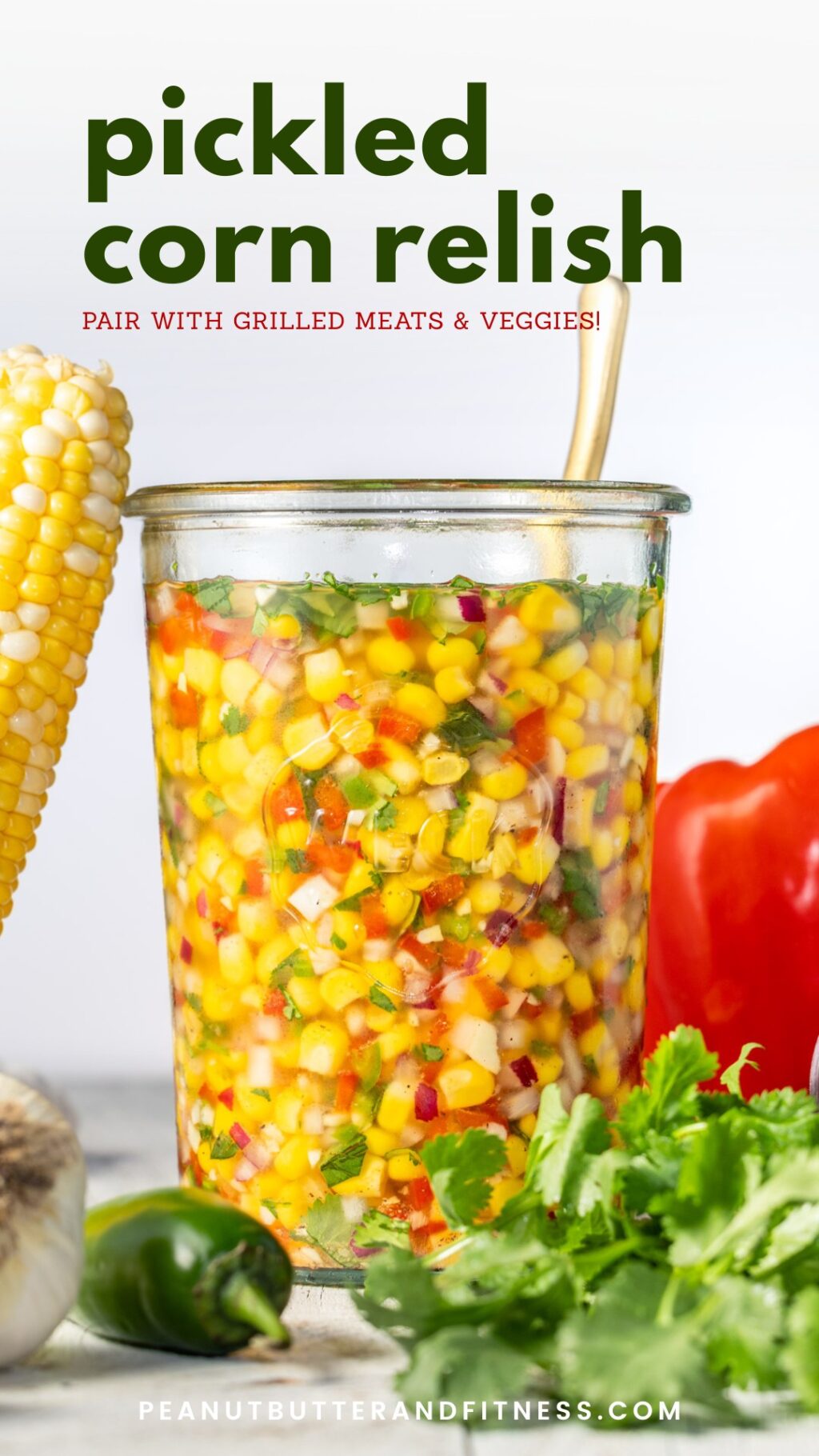 Pickled corn relish in a wide mouth jar Pin